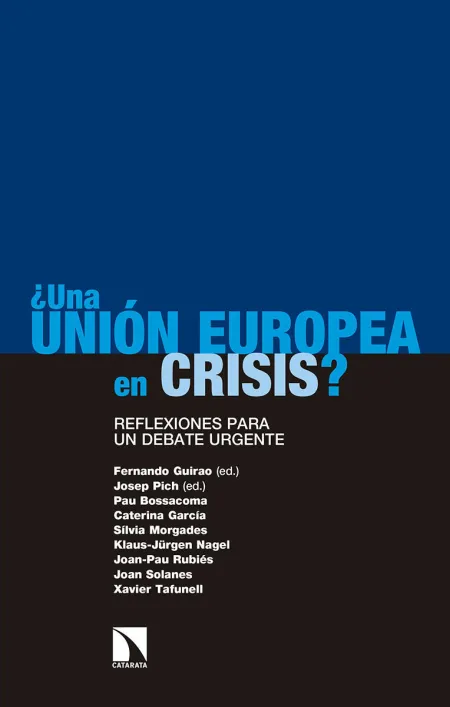 ¿Una Unión Europea en Crisis?