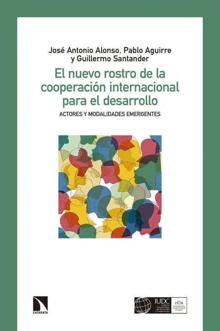 El Nuevo Rostro de la Cooperación Internacional para el Desarrollo