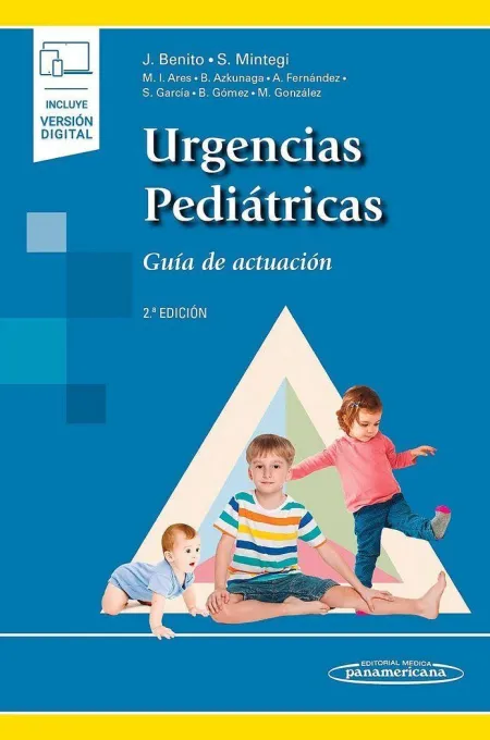 Urgencias Pediátricas (Incluye Versión Digital) Guía de Actuación.