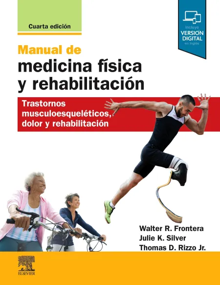 Manual de Medicina Física y Rehabilitación (4ª Ed. )