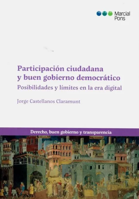 Participacion Ciudadana y Buen Gobierno Democratico. Posibilidades y Limites en