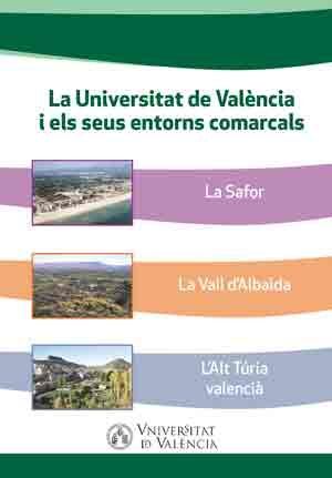 LA UNIVERSITAT DE VALÈNCIA I ELS SEUS ENTORNS COMARCALS