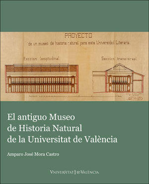 EL ANTIGUO MUSEO DE HISTORIA NATURAL DE LA UNIVERSITAT DE VALÈNCIA