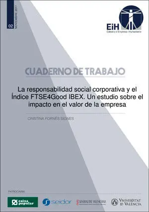 La Responsabilidad Social Corporativa y el Índice Ftse4Good Ibex. Un Estudio Sob