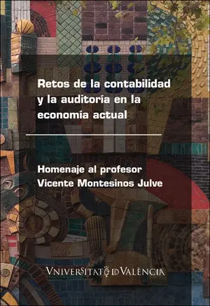 Retos de la Contabilidad y la Auditoría en la Economía Actual