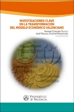 Investigaciones Clave en la Transformación del Modelo Económico Valenciano