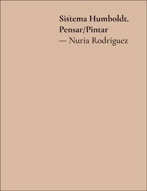 Sistema Humboldt, Pensar/Pintar