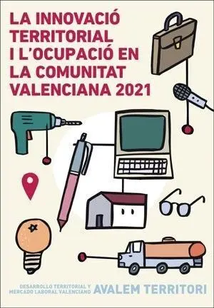 La Innovació Territorial I la Ocupació en la Comunitat Valenciana 2021