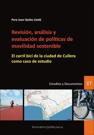 REVISIÓN, ANÁLISIS Y EVALUACIÓN DE POLÍTICAS DE MOVILIDAD SOSTENIBLE