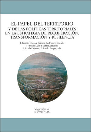 EL PAPEL DEL TERRITORIO Y DE LA POLÍTICAS TERRITORIALES EN LA ESTRATEGIA DE RECU