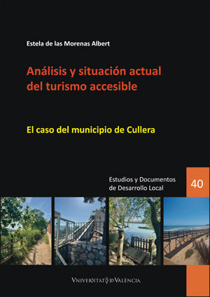 ANÁLISIS Y SITUACIÓN ACTUAL DEL TURISMO ACCESIBLE