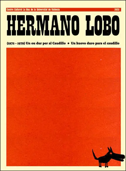 Hermano Lobo (1972-1979) un Huevo Duro para el Caudillo