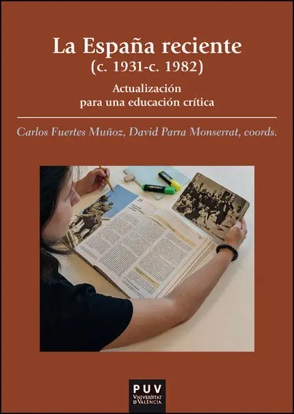 La España Reciente (C. 1931-C. 1982)