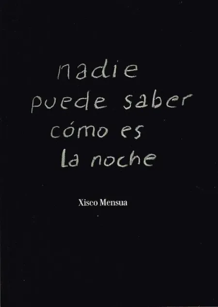 Nadie Puede Saber Como Es la Noche