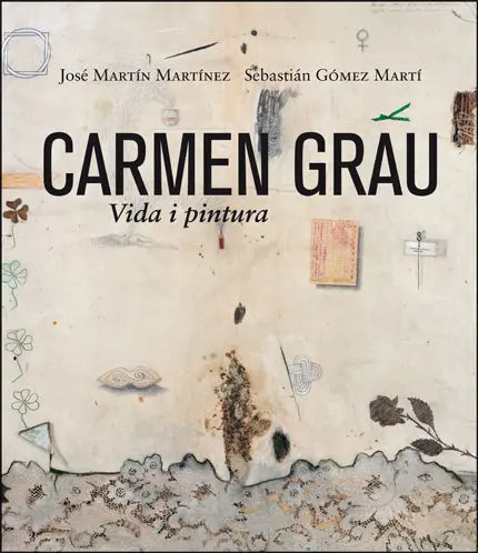 Carmen Grau. Vida I Pintura