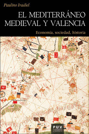 EL MEDITERRÁNEO MEDIEVAL Y VALENCIA