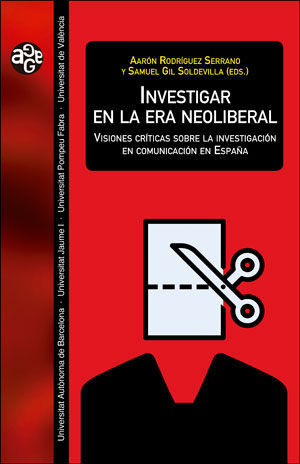 INVESTIGAR EN LA ERA NEOLIBERAL