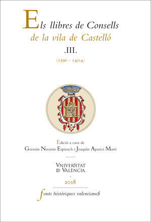 ELS LLIBRES DE CONSELLS DE LA VILA DE CASTELLÓ III