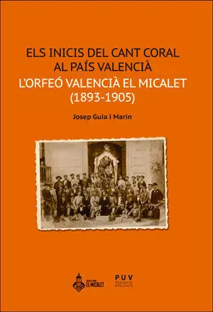 Els Inicis del Cant Coral Al País Valencià