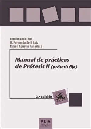 Manual de Prácticas de Prótesis Ii (2ª Ed. )