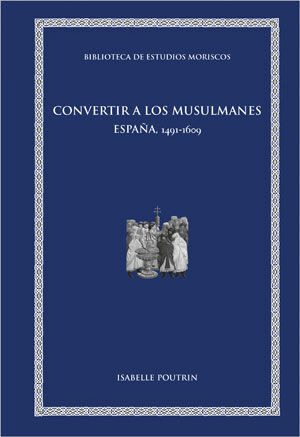 CONVERTIR A LOS MUSULMANES