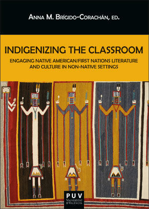 INDIGENIZING THE CLASSROOM