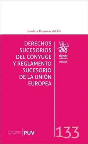 Derechos Sucesorios del Cónyuge y Reglamento Sucesorio de la Unión Europea