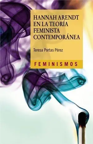 Hannah Arend en la Teoría Feminista Contemporánea