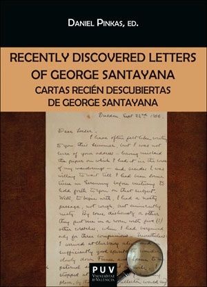 RECENTLY DISCOVERED LETTERS OF GEORGE SANTAYANA