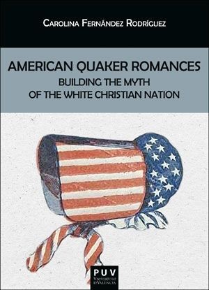 AMERICAN QUAKER ROMANCES