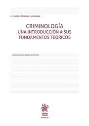Criminología una Introducción a Sus Fundamentos Teóricos 8ª Edición 2016