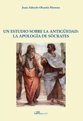 Un Estudio Sobre la Antigüedad: la Apología de Sócrates