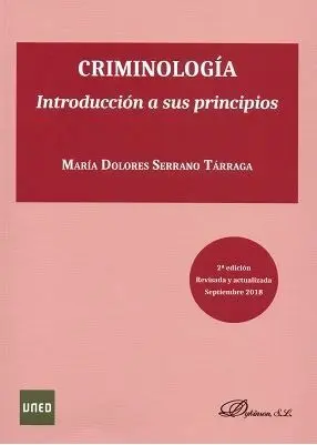 Criminología. Introducción a Sus Principios