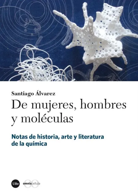 De Mujeres, Hombres y Moléculas