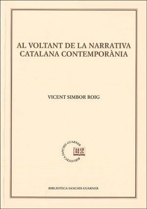 AL VOLTANT DE LA NARRATIVA CATALANA CONTEMPORANIA