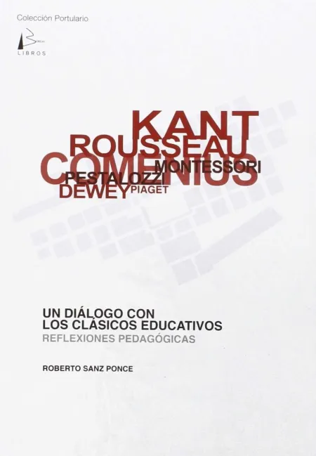 Un Diálogo con los Clásicos Educativos