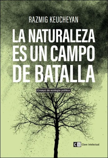 La Naturaleza Es un Campo de Batalla