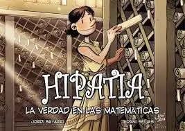 Hipatia, la Verdad en las Matemáticas