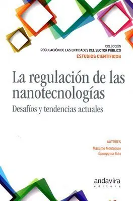 La Regulación de las Nanotecnologías