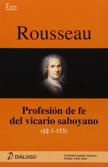 Rousseau. Profesión de Fe del Vicario Saboyano