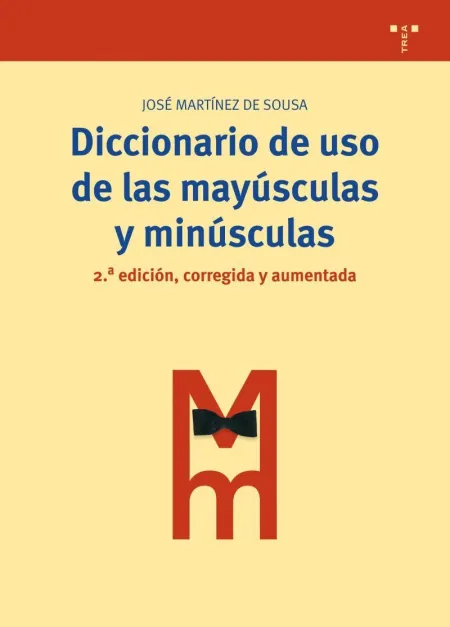 Diccionario de Uso de las Mayúsculas y Minúsculas