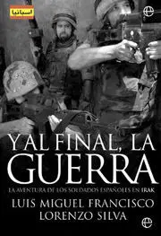 Y Al Final, la Guerra