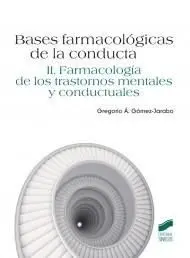 Bases Farmacológicas de la Conducta