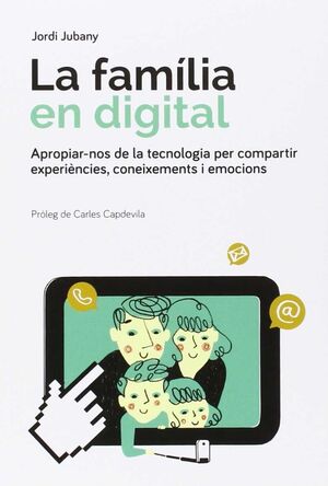 LA FAMÍLIA EN DIGITAL