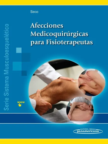 Afecciones Medicoquirúrgicas para Fisioterapeutas Sme Iii