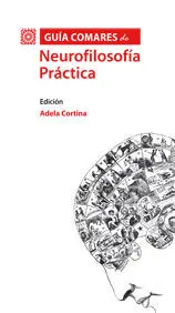 Guía Comares de Neurofilosofía Práctica.