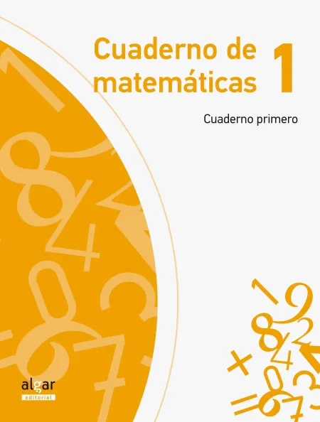 Cuaderno de Matemáticas 1. Cuaderno Primero