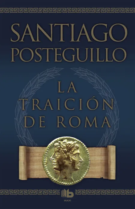 La Traición de Roma (Trilogía Africanus 3)