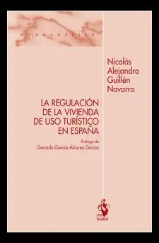 La Regulación de la Vivienda de Uso Turístico en España