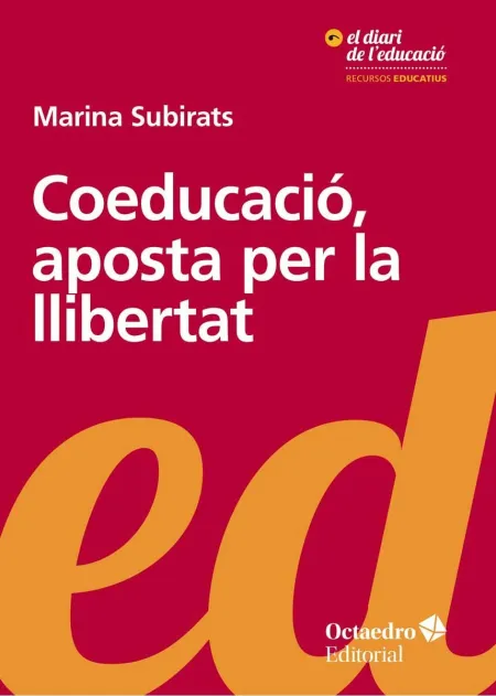 Coeducació, Aposta Per la Llibertat